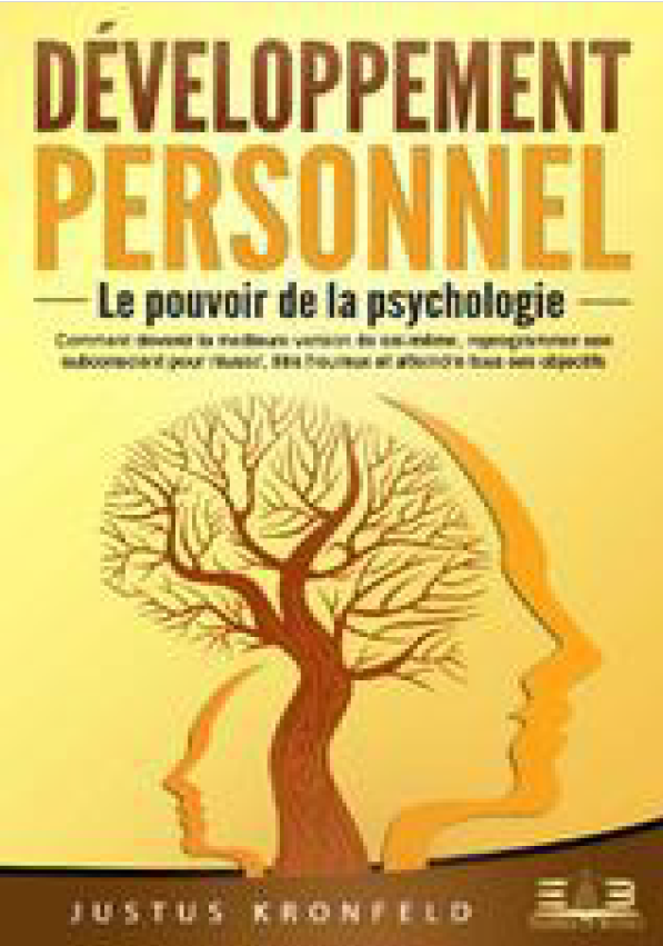 Développement personnel Le pouvoir de la psychologie