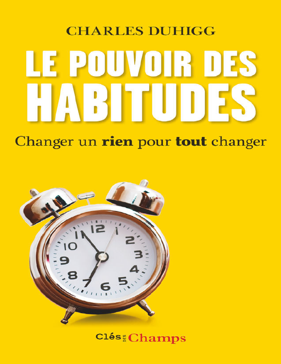 Le pouvoir des habitudes