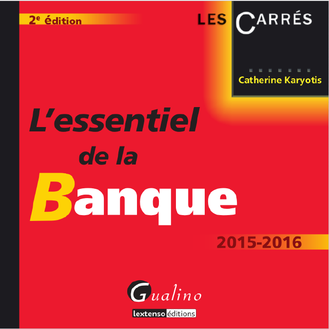 L'ESSENTIEL DE LA BANQUE